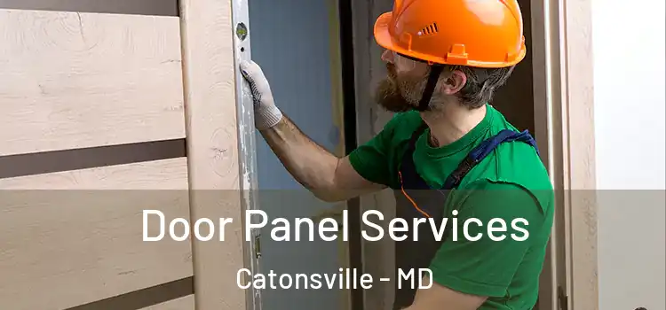  Door Panel Services Catonsville - MD