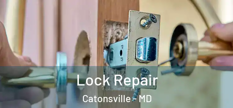 Lock Repair Catonsville - MD