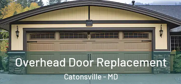  Overhead Door Replacement Catonsville - MD