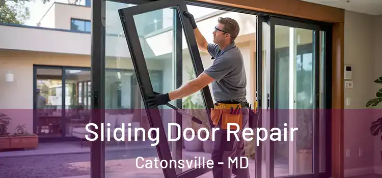 Sliding Door Repair Catonsville - MD